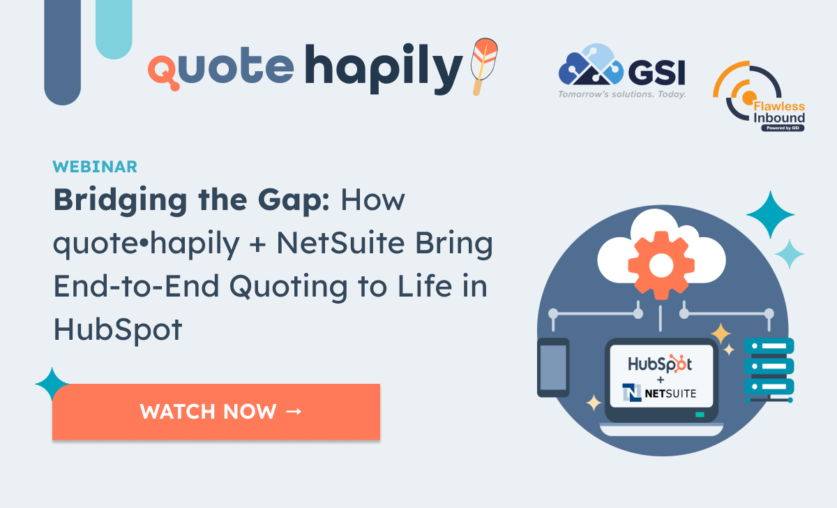 [On-Demand Webinar] Bridging the Gap: How quote•hapily + NetSuite Bring End-to-End Quoting to Life in HubSpot