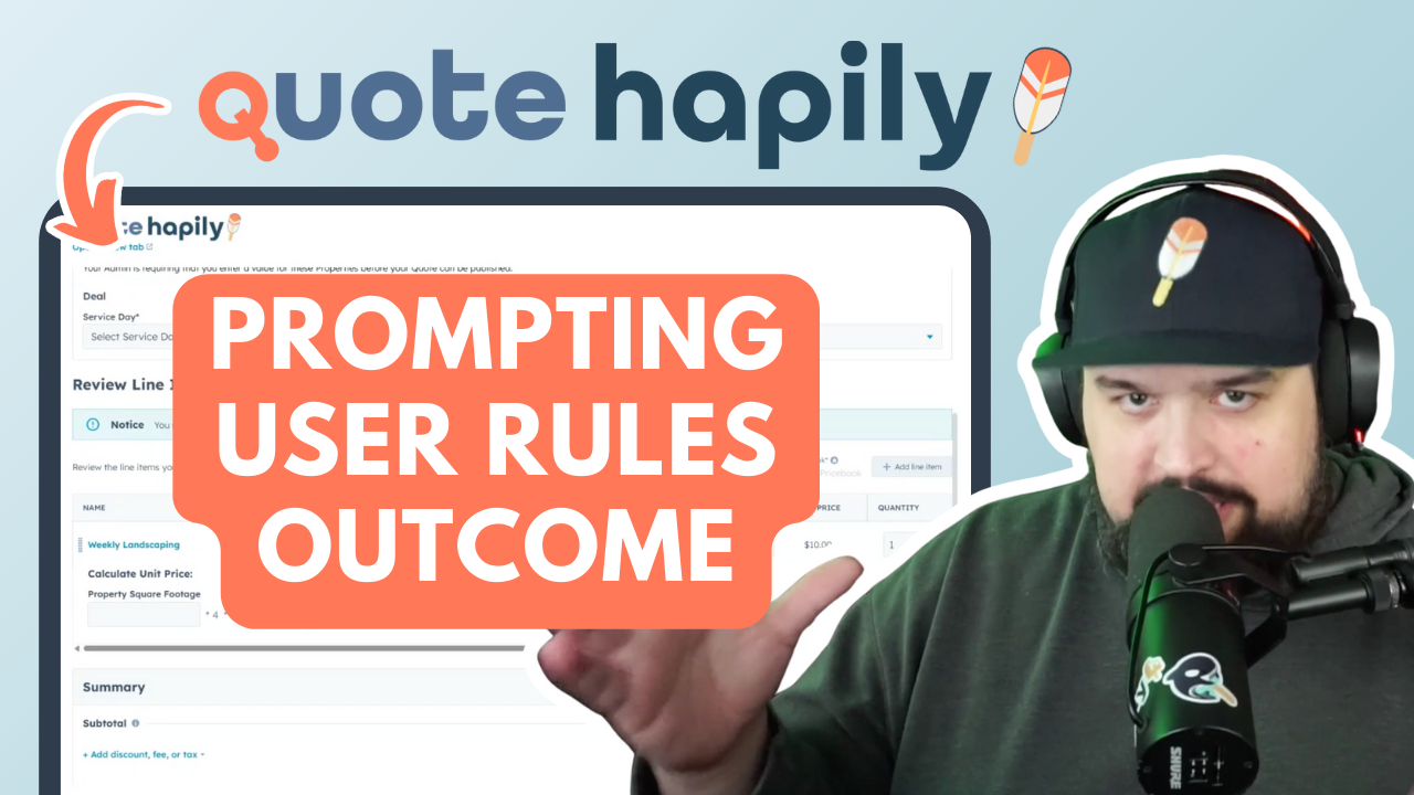 Capture Crucial Info Before the Quote: Using Prompt User Rules in quote•hapily